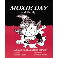 Moxie Day and Family: A Laugh and Learn Book of Poetry