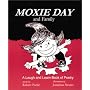 Moxie Day and Family: A Laugh and Learn Book of Poetry