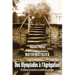 Math�matiques : Des Olympiades � l'agr�gation : 93 th�mes d'exercices et probl�mes corrig�s