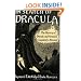 In Search of Dracula: The History of Dracula and Vampires