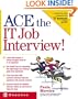 Ace the IT Job Interview!