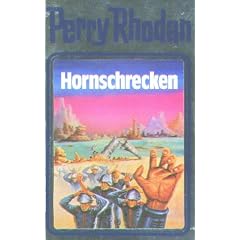 Hornschrecken. Perry Rhodan 18. (Gebundene Ausgabe)