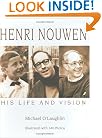 Henri Nouwen: His Life and Vision