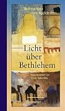 Licht �ber Bethlehem - Ursula Baltz-Otto