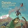 H&ouml;rbuch Darwin und die wahre Geschichte der Dinosaurier