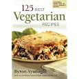 125 Best Vegetarian Recipes