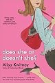 Does She or Doesn't She?