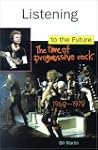 Listening To The Future: The Time Of...