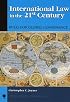 International Law in the 21st Century: Rules for Global Governance