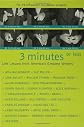 3 Minutes or Less: Life Lessons from America's Greatest Writers