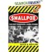 Smallpox: The Fight to Eradicate a Global Scourge