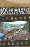Hollyworld: Space, Power, and Fantasy in the American Economy