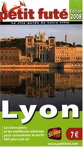 City Travel Guides Discounted  Livres : Le Petit Futé Lyon