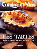 Revue Marie Claire éditions  / Atout tartes : 60 recettes sucrées et salées