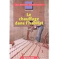 Le chauffage dans l'habitat
