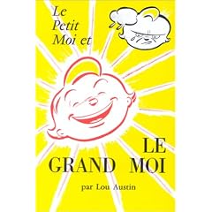 Le Petit moi et le Grand moi