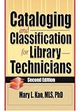 Cataloging and Classification for Library Technicians (Hawoarth Cataloging & Classification) (Hawoarth Cataloging & Classification)