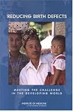 Reducing Birth Defects Meeting The Challenges In The Developing World