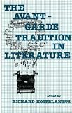 The Avant-Garde Tradition in Literature