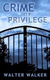 Crime of Privilege