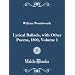 Lyrical Ballads, with Other Poems, 1800, Volume 1