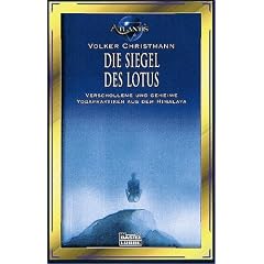 Die Siegel des Lotus. Verschollene und geheime Yogapraktiken aus dem Himalaya.