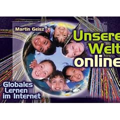 Unsere Welt online - Globales Lernen im Internet