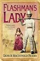 Flashman's Lady (The Flashman papers)