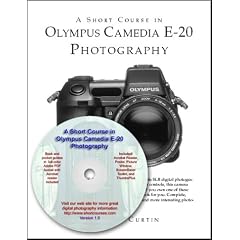 A Short Course in Olympus Camedia E-20 Photography Book/eBook
