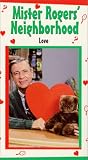 Mr Rogers Neighborhood: Love
