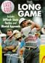 The Long Game (Easy Golf)