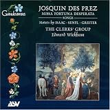 Josquin Desprez: Missa Fortuna Desperata
