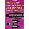 Faire d'un bon sc�nario un sc�nario formidable