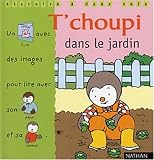Revue Nathan Jeunesse  / T'choupi dans le jardin