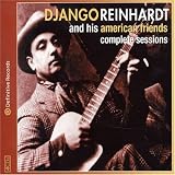 Revue Django Reinhardt & His American Friends  / Complete Sessions (4 CDs)