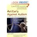 Act Early Against Autism: Give Your Child a Fighting Chance from the Start