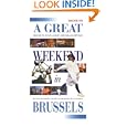A Great Weekend In Brussels by Hachette