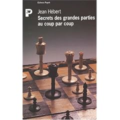 Secrets des grandes parties au coup par coup