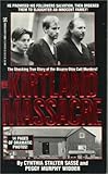 The Kirtland Massacre: The True and Terrible Story of the Mormon Cult Murders