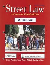 Street Law: A Course in Practical Law, Workbook