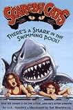 There'S A Shark In The Swimming Pool!: Scardy Cats#3 (Scaredy Cats)