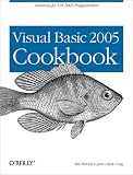 Visual Basic 2005 Cookbook: Solutions for VB 2005 Programmers (Cookbooks (O'Reilly))