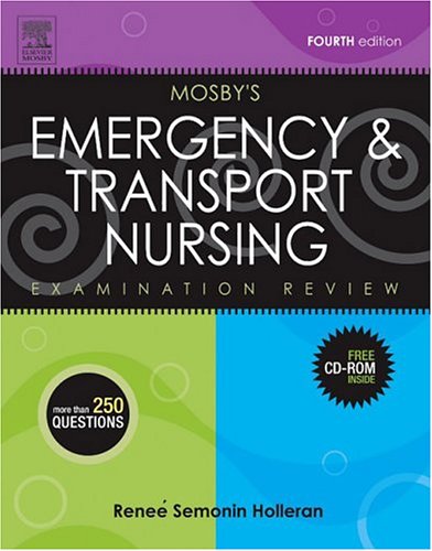 Mosby s Emergency and Transport Nursing Examination Review