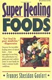 Super Healing Foods