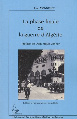 La phase finale de la guerre d_Alg�rie