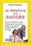 Je t�l�phone avec succ�s
