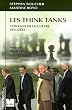 Les Think Tanks : Cerveaux de la guerre des id�es