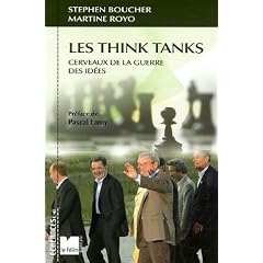Les Think Tanks : Cerveaux de la guerre des id�es