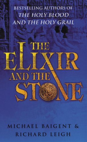 The Elixir and the Stone: The Tradition of Magic and Alchemy