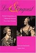 Love and Conquest: Personal Correspondence of Catherine the Great and Prince Grigory Potemkin